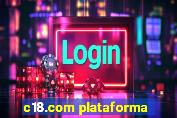 c18.com plataforma